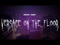 Bruno Mars Versace On The Floor Sped Up Lyrics