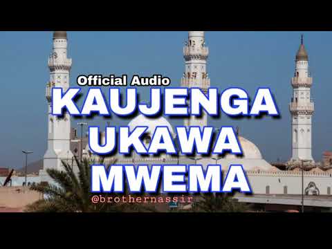 Brother Nassir - Kaujenga Ukawa Mwema |Msikiti Qubaa
