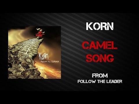 Korn - Camel Song [Lyrics Video]