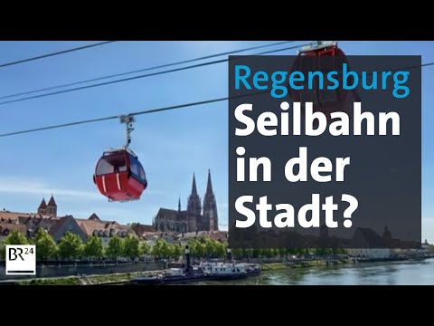 Verkehrsentlastung: Eine Seilbahn für Regensburg? | Abendschau | BR24
