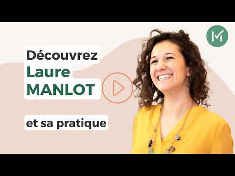 Présentation de Laure MANLOT