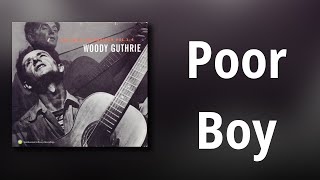 Woody Guthrie // Poor Boy