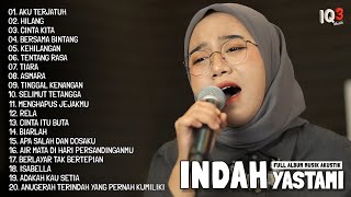Download lagu INDAH YASTAMI FULL ALBUM I 20 TOP LAGU AKUSTIK TERBAIK  2025 mp3