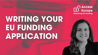 Writing Your EU Funding Application - 01 July 2025