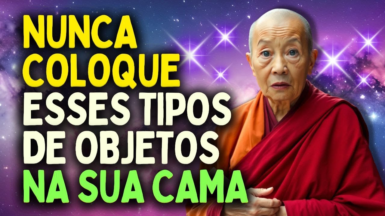 NUNCA coloque esses objetos na SUA CAMA! Atração de Pobreza, RUÍNA e doença | Sabedoria Oriental