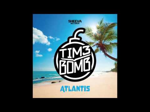 Tim3bomb Atlantis