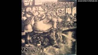 Sewer Trout - Tempus Fudge It