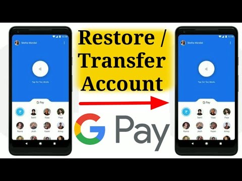 How To Transfer Google Pay Account From One Phone To Another