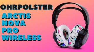 So ersetzen Sie die Ohrpolster des Arctis Nova Pro Wireless