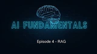 AI Fundamentals #4: What is RAG? | Retrieval-Augmented Generation Expl