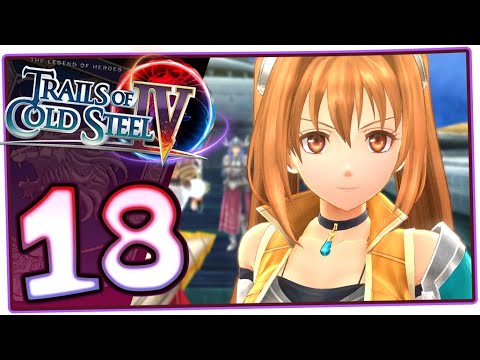The Legend of Heroes: Trails of Cold Steel 4 Walkthrough Part 18 (PS4) English | No Commentary