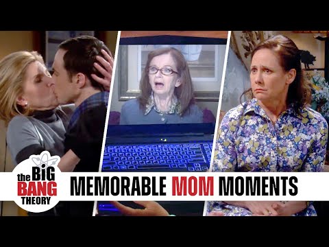 Memorable Mom Moments | The Big Bang Theory