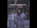 Veta Best Scene