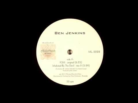 Ben Jenkins - Inhabited By The Devil (Mix 2)