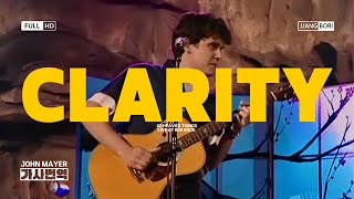 걱정 안 하면 그만이야~🥱 Clarity_ 존 메이어 John Mayer [가사/해석/번역/자막]