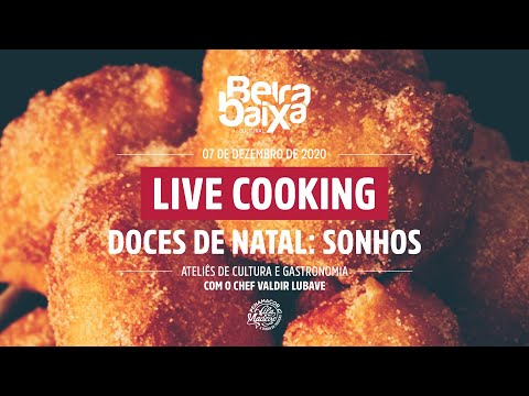 Live Cooking “Doces de Natal: sonhos”