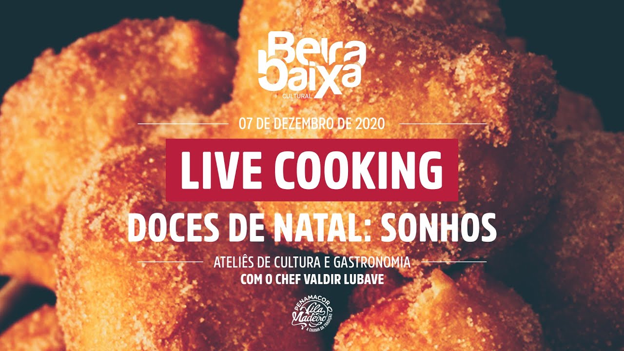 Live Cooking “Doces de Natal: sonhos”