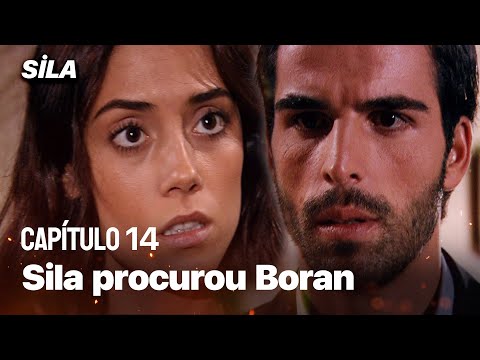 Sila procurou Boran - Sila: Prisioneira do Amor