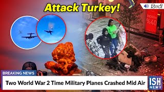 Two World War 2 Time Military Planes Crashed Mid Air