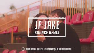 Ronan Keating - When You Say Nothing At All (JF Jake Bounce Remix)
