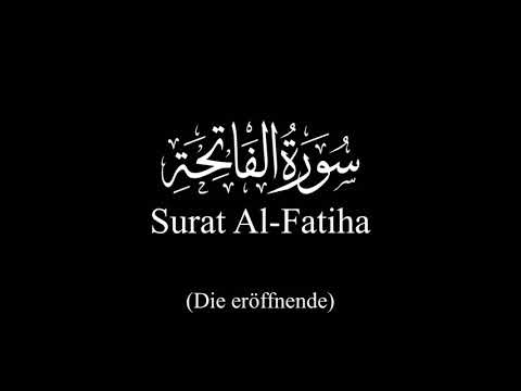 Sure Al-Fatiha (Die eröffnende) | Mishary Rashid Alafasy | Deutsch