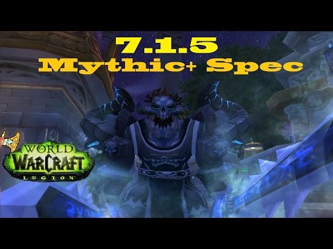 7.1.5 Frost DK Dps - Mythic Plus Breath Spec - 700k+ Consistency 886ilvl