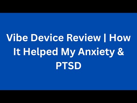 Vibe Device Review | How It Helped My Anxiety & PTSD