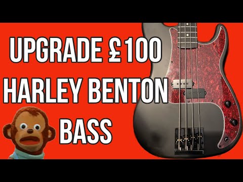 How I Upgraded My Harley Benton PB-20 SBK Bass Guitar