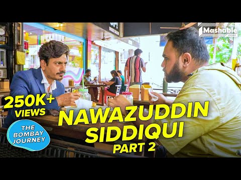 The Bombay Journey ft. Nawazuddin Siddiqui with Siddhaarth Aalambayan - EP 139 (Part 2)