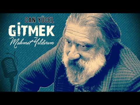 Gitmek - CAN YÜCEL 🎙