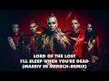 Lord Of The Lost - I'll Sleep When You're Dead ...