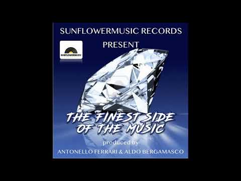 Antonello Ferrari & Aldo Bergamasco Present  : The Finest Side Of The Music ''