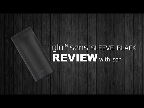 glo sens sleeve REVIEW