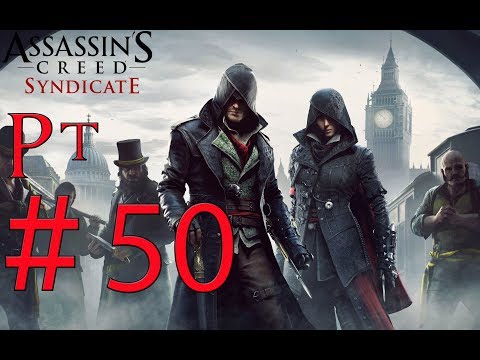 Assassin's Creed Syndicate Let's Play Sub Español Pt 50