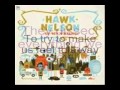 Hawk Nelson The One Thing I Have Left (Lyrics) HZM Ministries #484