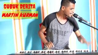 Download lagu Gubuk Derita // Martin Kurman mp3 Download lagu Gubuk Derita // Martin Kurman mp3