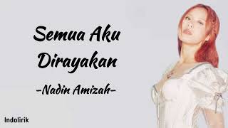 Download lagu Semua Aku Dirayakan - Nadin Amizah | Lirik Lagu mp3 Download lagu Semua Aku Dirayakan - Nadin Amizah | Lirik Lagu mp3