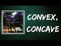 Biffy Clyro - Convex, Concave (Lyrics)