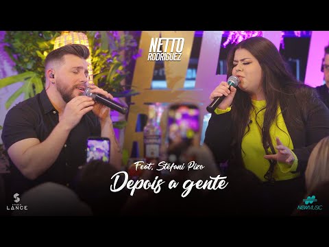 Neto Rodriguez - Depois a gente - Feat. Stefani Pizo {Clipe Oficial}