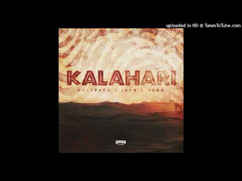 Wolfpack x Jaxx & Vega - Kalahari (Extended Mix)