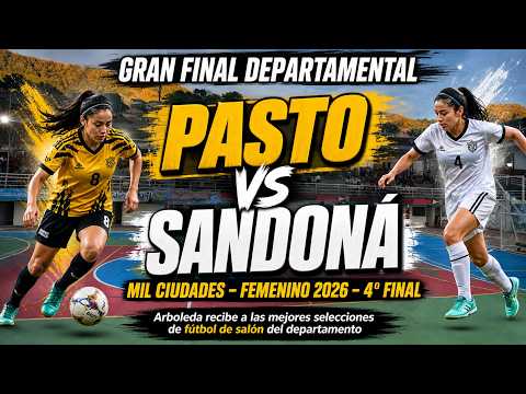 #envivo  Pasto vs sandoná - Mil Ciudades de Futbol de Salón 2026 - Arboleda Berruecos - Nariño