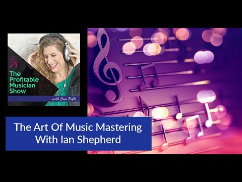 The Art Of Music Mastering With Ian Shepherd