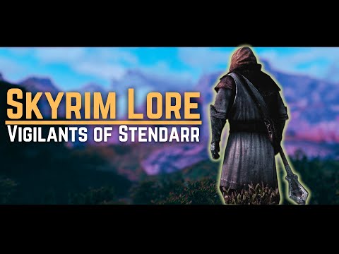 Heroes whose stories remain untold - Vigilants of Stendarr || Elder Scrolls lore