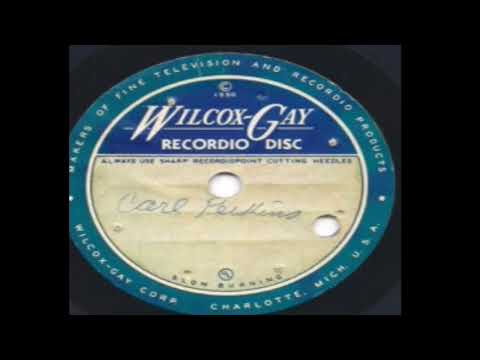 Carl Perkins - (Acetate) - Good Rockin' Tonite - ( Circa 1953)