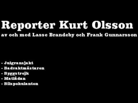 Reporter Kurt Olsson - del 3/4