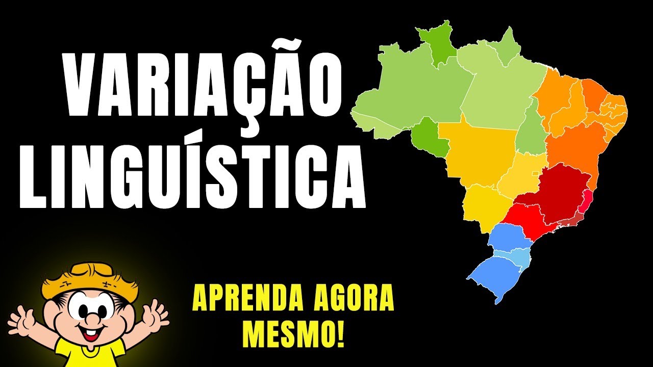 Variação Linguística —  Aprenda Agora Mesmo