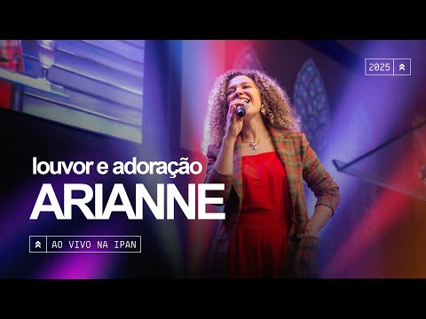 Arianne - Praise and Worship | Live at IPAN