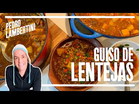 RECETA | Cómo hacer el mejor Guiso de lentejas | Pedro Lambertini
