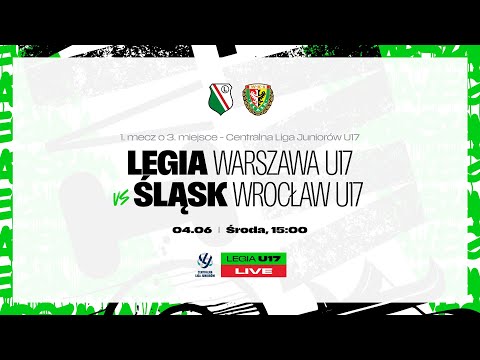 CLJ U17: Legia Warszawa U17 vs Śląsk Wrocław U17 (live)