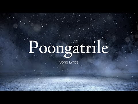 Poongatrile Song Lyrics | A.R. Rahman (Lyrical Video)